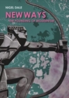 Image for New ways  : the founding of Modernism