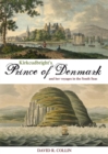 Image for Kirkcudbright&#39;s Prince of Denmark: and her voyages in the South Seas