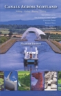Image for Canals across Scotland: walking, cycling, boating, visiting