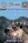 Image for A private sort of life