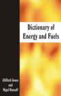 Image for Dictionary of energy and fuels