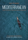 Image for Mediterranean  : a year around a charmed and troubled sea