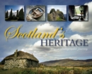 Image for Scotland&#39;s heritage: a photographic journey