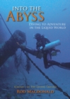 Image for Into the abyss  : diving to adventure in the liquid world : 1 : The Diving Trilogy