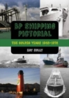 Image for BP shipping  : the golden years 1945-1975