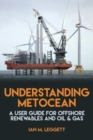 Image for Understanding Metocean : A User Guide for Offshore Renewables and Oil &amp; Gas