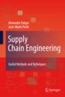 Image for Supply chain engineering: useful methods and techniques