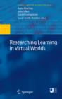 Image for Researching learning in virtual worlds