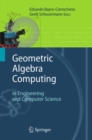 Image for Geometric algebra computing: in engineering and computer science