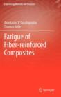 Image for Fatigue of Fiber-reinforced Composites