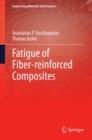 Image for Fatigue of fiber-reinforced composites