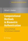 Image for Computational methods in biometric authentication: statistical methods for performance evaluation