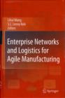 Image for Enterprise Networks and Logistics for Agile Manufacturing