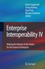 Image for Enterprise interoperability IV: making the internet of the future for the future of enterprise