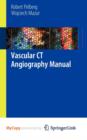Image for Vascular CT Angiography Manual