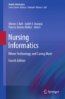 Image for Nursing informatics: where technology and caring meet