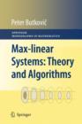 Image for Max-linear Systems: Theory and Algorithms