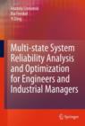 Image for Multi-state System Reliability Analysis and Optimization for Engineers and Industrial Managers