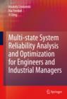 Image for Multi-state system reliability analysis and optimization for engineers and industrial managers