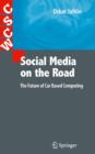 Image for Social media on the road: the future of car based computing : [v. 50]