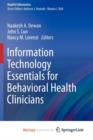 Image for Information Technology Essentials for Behavioral Health Clinicians