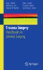 Image for Trauma Surgery : Handbooks in General Surgery