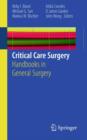 Image for Critical Care Surgery : Handbooks in General Surgery