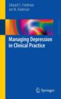 Image for Managing Depression in Clinical Practice