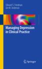 Image for Managing depression in clinical practice
