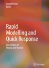 Image for Rapid modelling and quick response: intersection of theory and practice