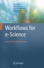 Image for Workflows for eScience  : scientific workflows for grids
