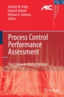 Image for Process Control Performance Assessment : From Theory to Implementation