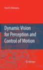 Image for Dynamic Vision for Perception and Control of Motion