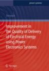 Image for Improvement in the Quality of Delivery of Electrical Energy using Power Electronics Systems