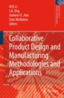 Image for Collaborative Product Design and Manufacturing Methodologies and Applications
