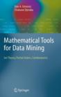 Image for Mathematical Tools for Data Mining : Set Theory, Partial Orders, Combinatorics