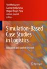 Image for Simulation-Based Case Studies in Logistics
