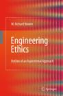 Image for Engineering Ethics : Outline of an Aspirational Approach