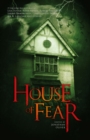 Image for House of fear: nineteen new stories of haunted houses and spectral encounters