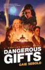 Image for Dangerous gifts