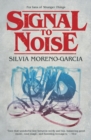 Image for Signal to noise