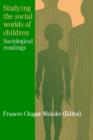 Image for Studying The Social Worlds Of Children