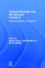 Image for Cultural Diversity And The Schools : Volume 2: Prejudice, Polemic Or Progress?