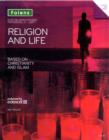 Image for GCSE Religious Studies: Religion &amp; Life Based on Christianity &amp; Islam Edexcel A Unit 1 Student Book