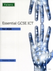 Image for Essential ICT GCSE: Student&#39;s Book for AQA