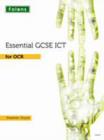 Image for Essential ICT GCSE: Student&#39;s Book for OCR