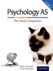 Image for Psychology AS  : the visual companion