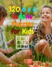 Image for 320 6 x 6 Sudoku Puzzles for Kids