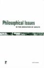 Image for Philosophical Issues in the Education of Adults