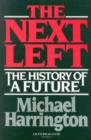 Image for The next left  : the history of a future
